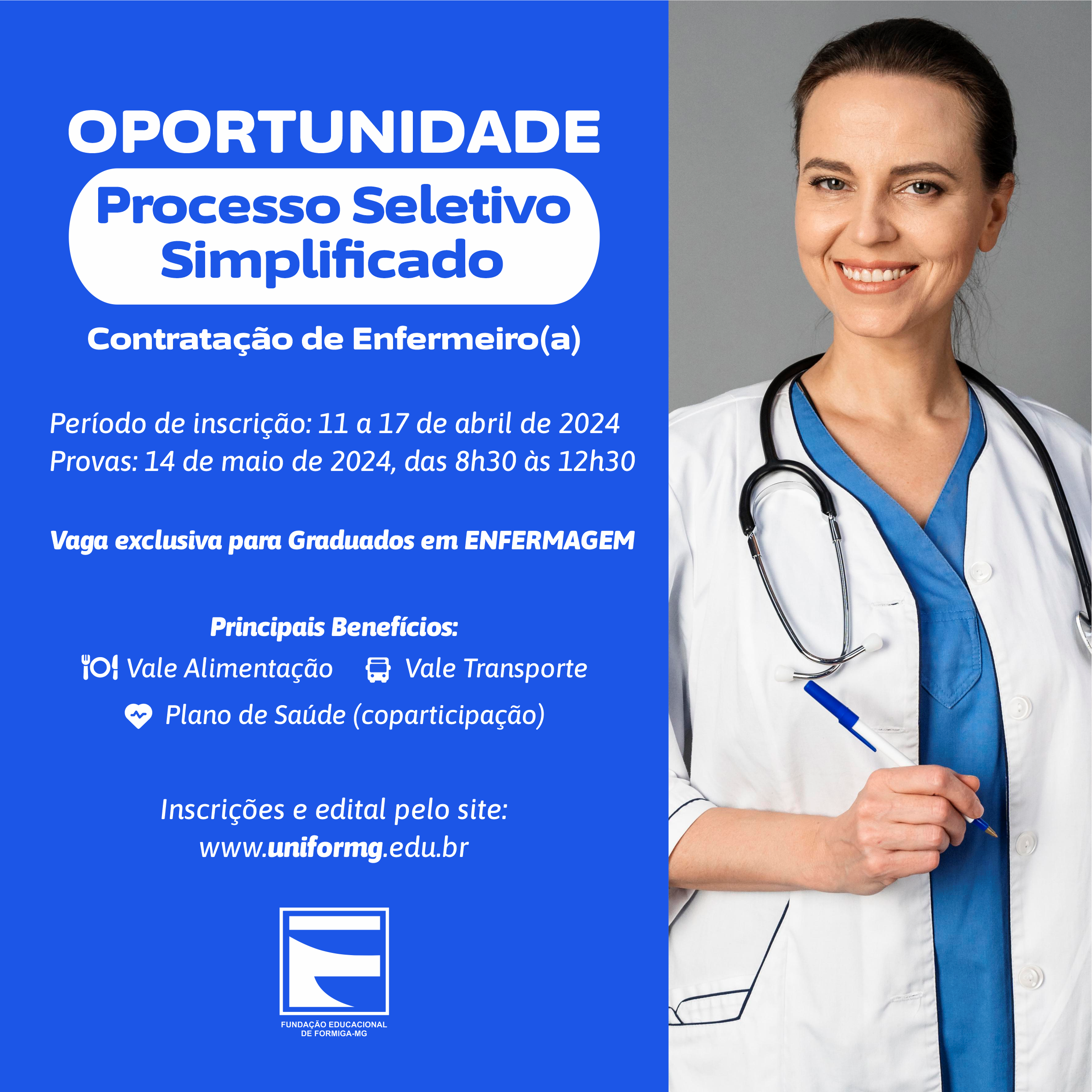 FUOM DIVULGA EDITAL DE PROCESSO SELETIVO SIMPLIFICADO PARA CONTRATAÇÃO DE ENFERMEIRO(A) PARA PRESTAÇÃO DE SERVIÇOS NO AMBULATÓRIO DO CAMPUS UNIVERSITÁRIO DO UNIFOR-MG