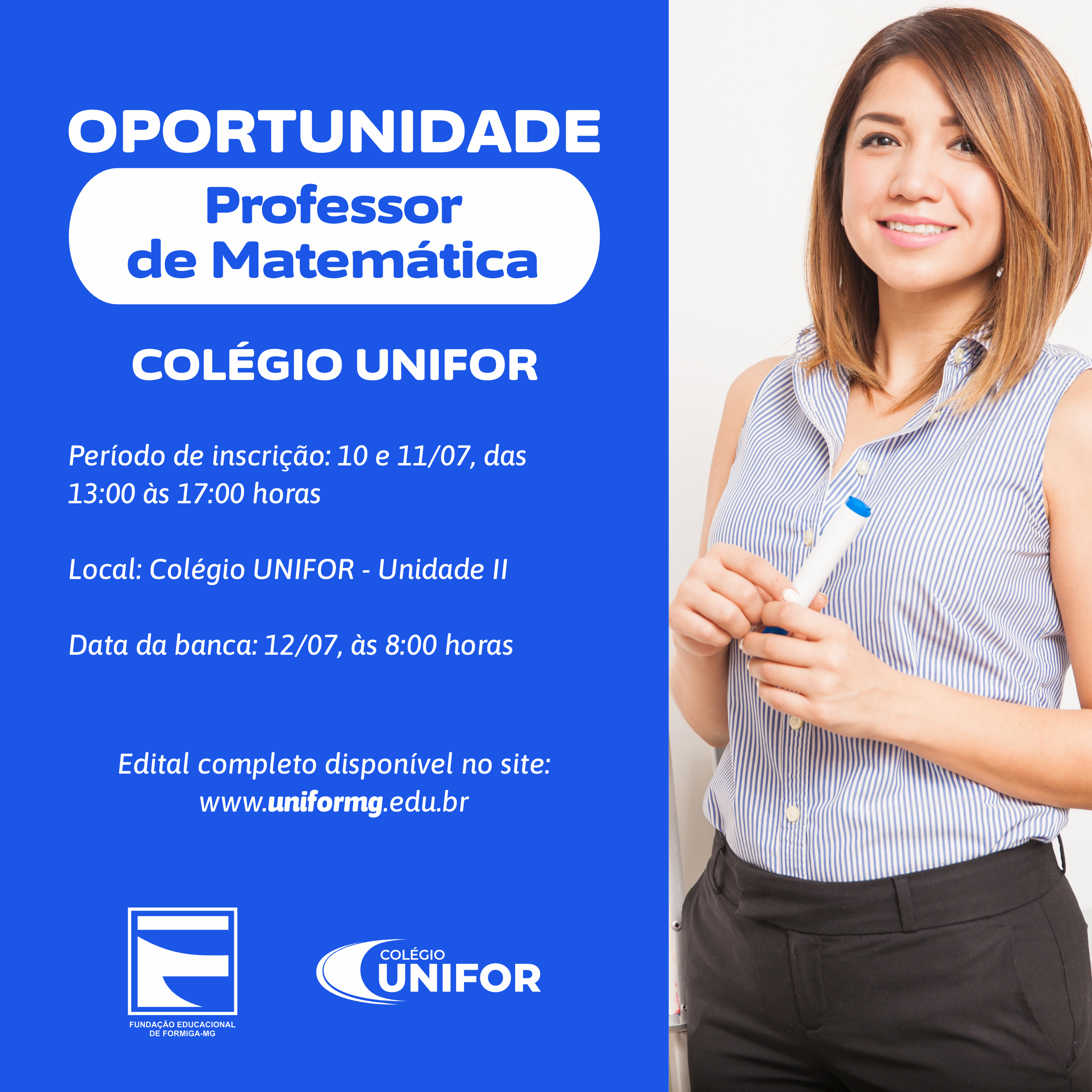 COLÉGIO UNIFOR DIVULGA PROCESSO SELETIVO PARA ADMISSÃO DE PROFESSOR DE MATEMÁTICA