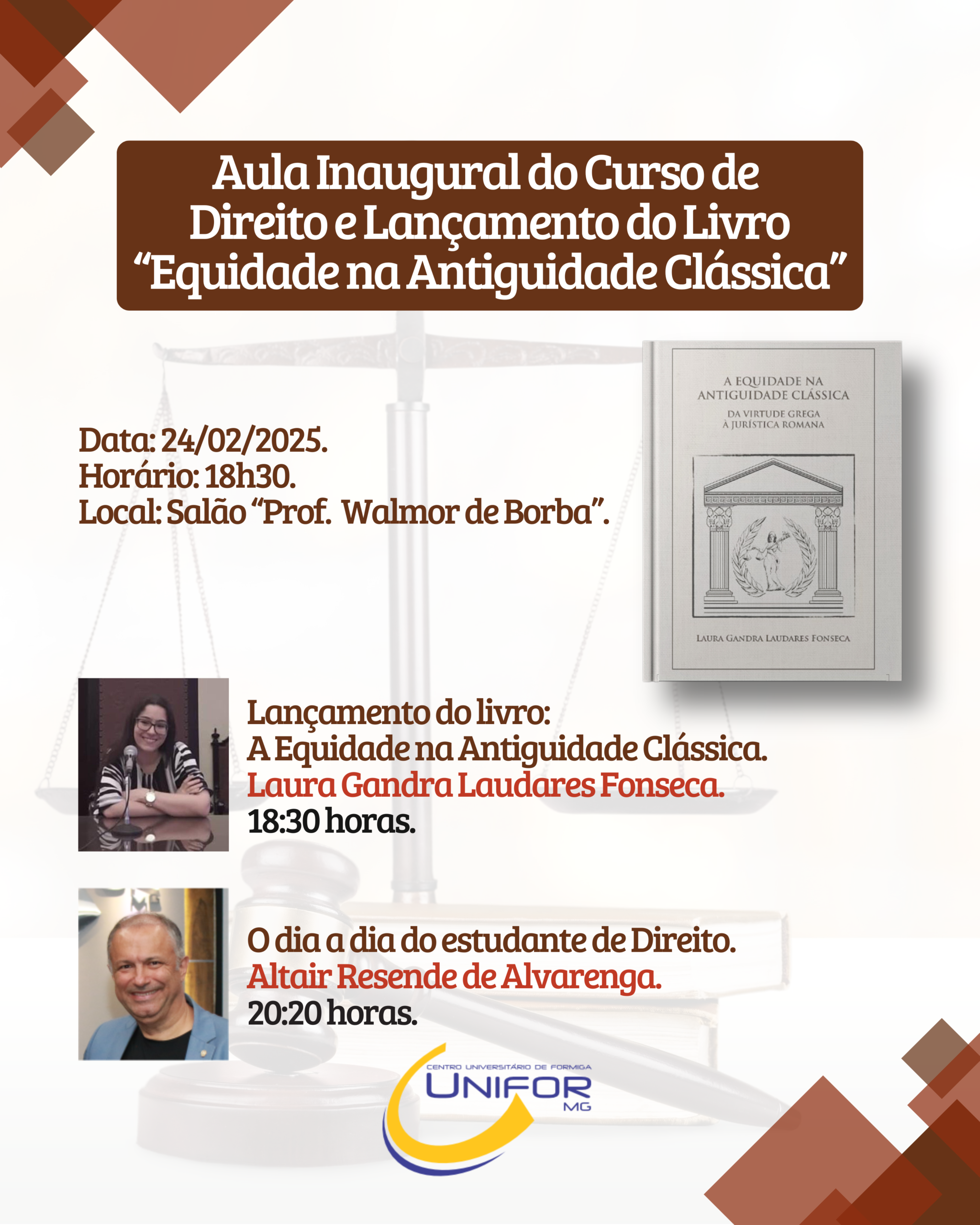 UNIFOR-MG PROMOVERÁ LANÇAMENTO DO LIVRO ”A EQUIDADE NA ANTIGUIDADE CLÁSSICA” EM AULA INAUGURAL DO CURSO DE DIREITO