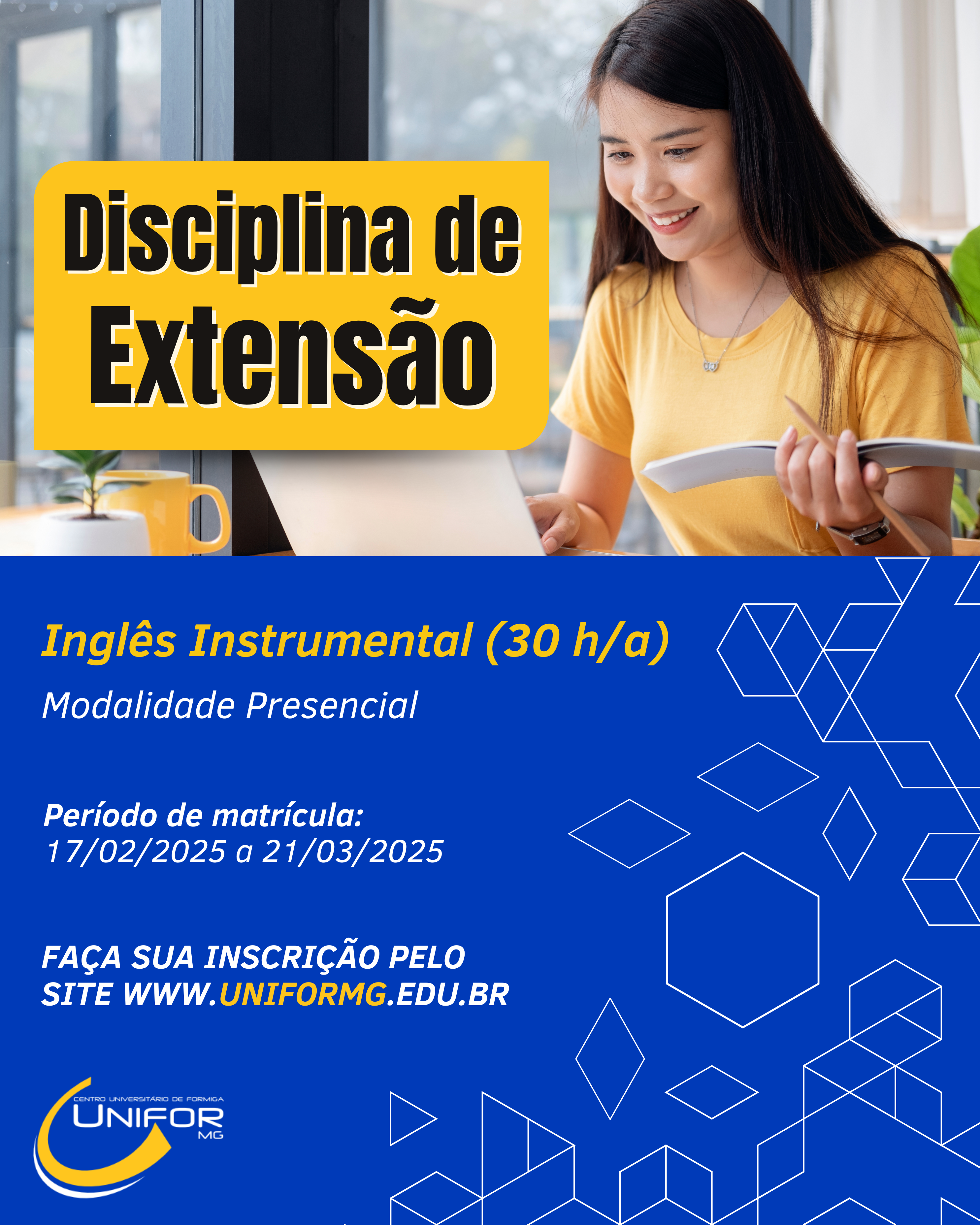 UNIFOR-MG ABRE VAGAS PARA DISCIPLINA DE EXTENSÃO EM INGLÊS