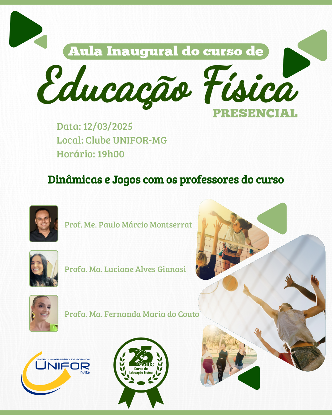 AULA INAUGURAL DE EDUCAÇÃO FÍSICA SERÁ REALIZADA NO CLUBE UNIFOR COM DINÂMICAS E JOGOS