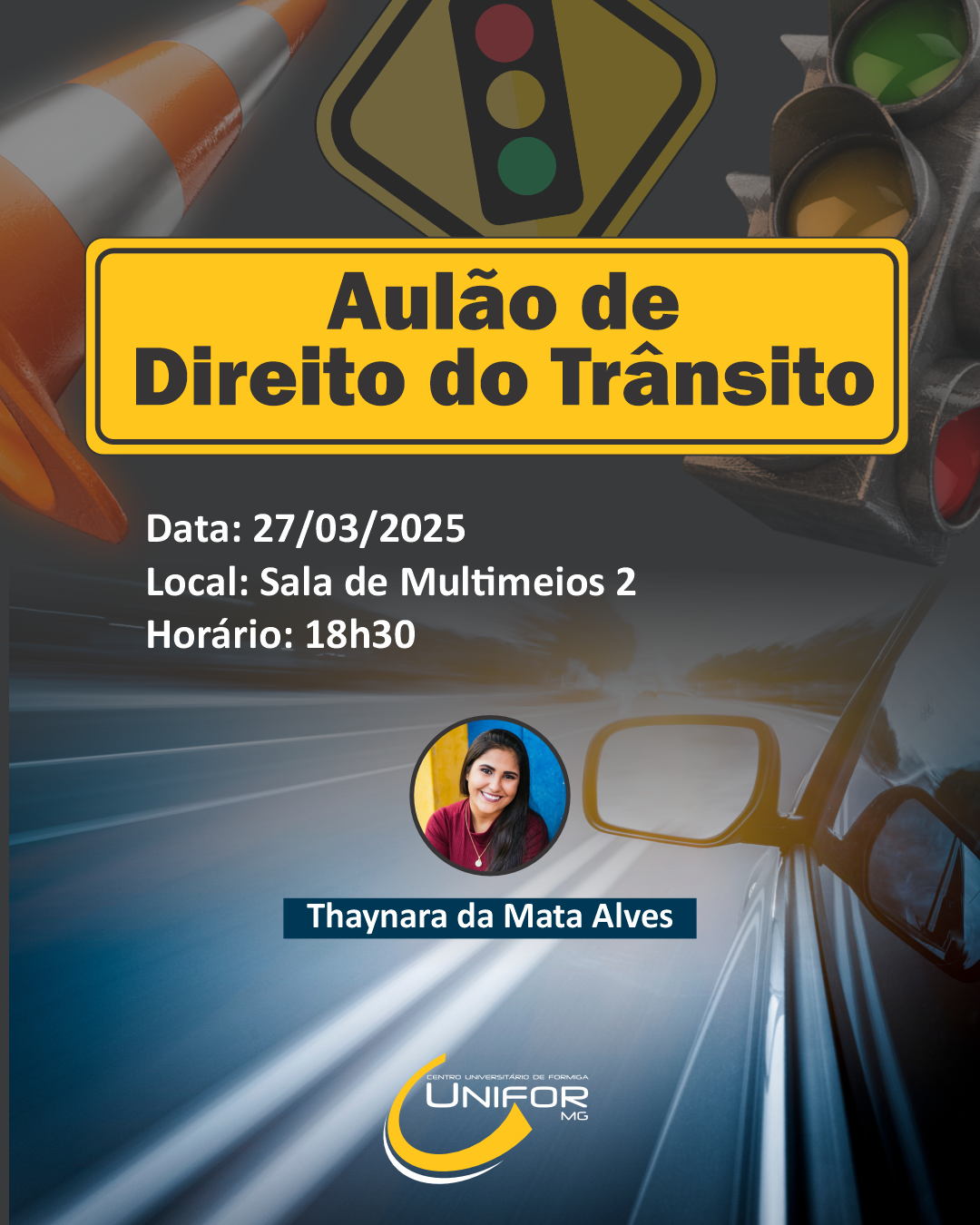 UNIFOR-MG PROMOVERÁ AULÃO DE DIREITO NO TRÂNSITO