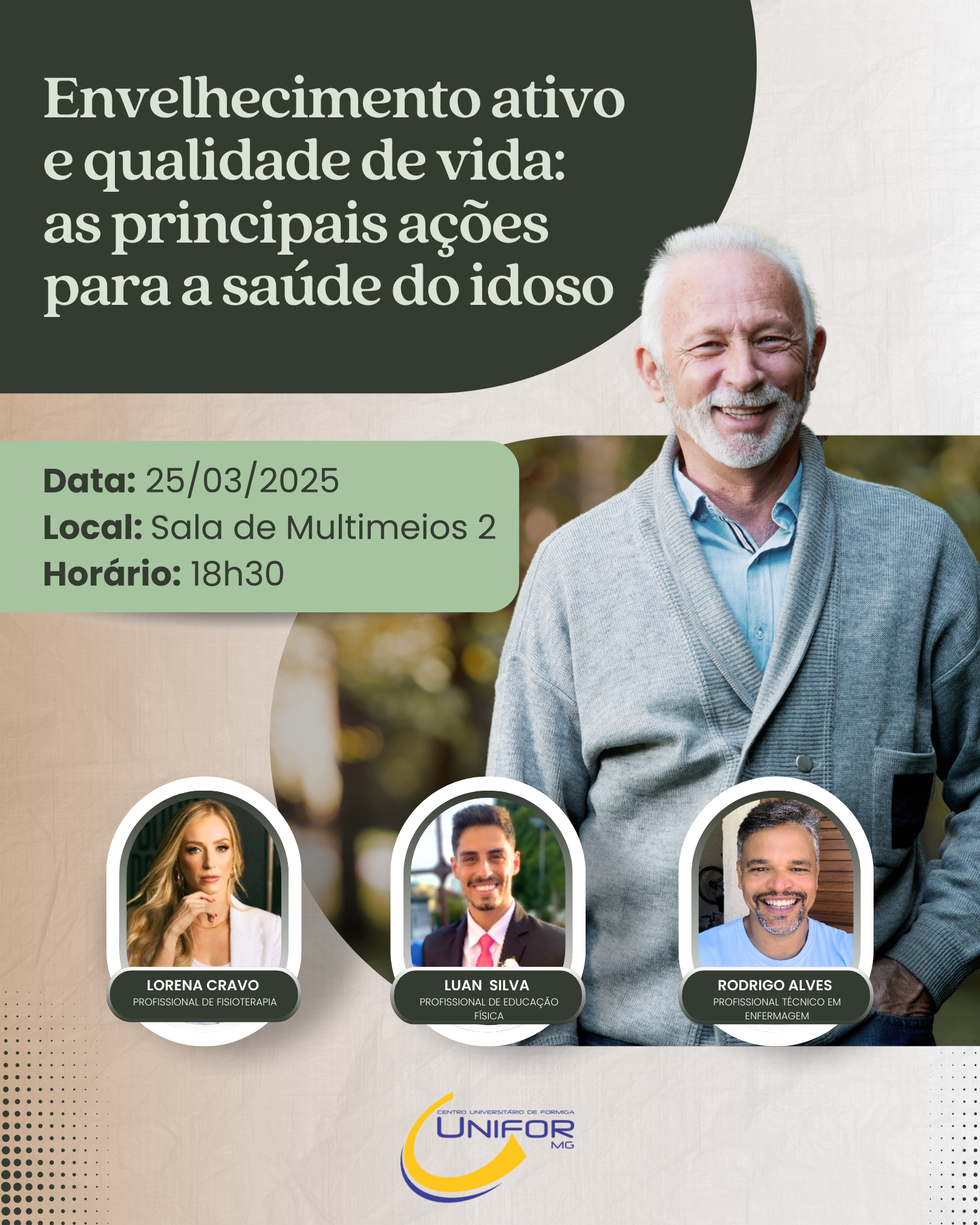UNIFOR-MG TERÁ PALESTRA SOBRE “ENVELHECIMENTO ATIVO E QUALIDADE DE VIDA” PARA DISCIPLINA DE EXTENSÃO
