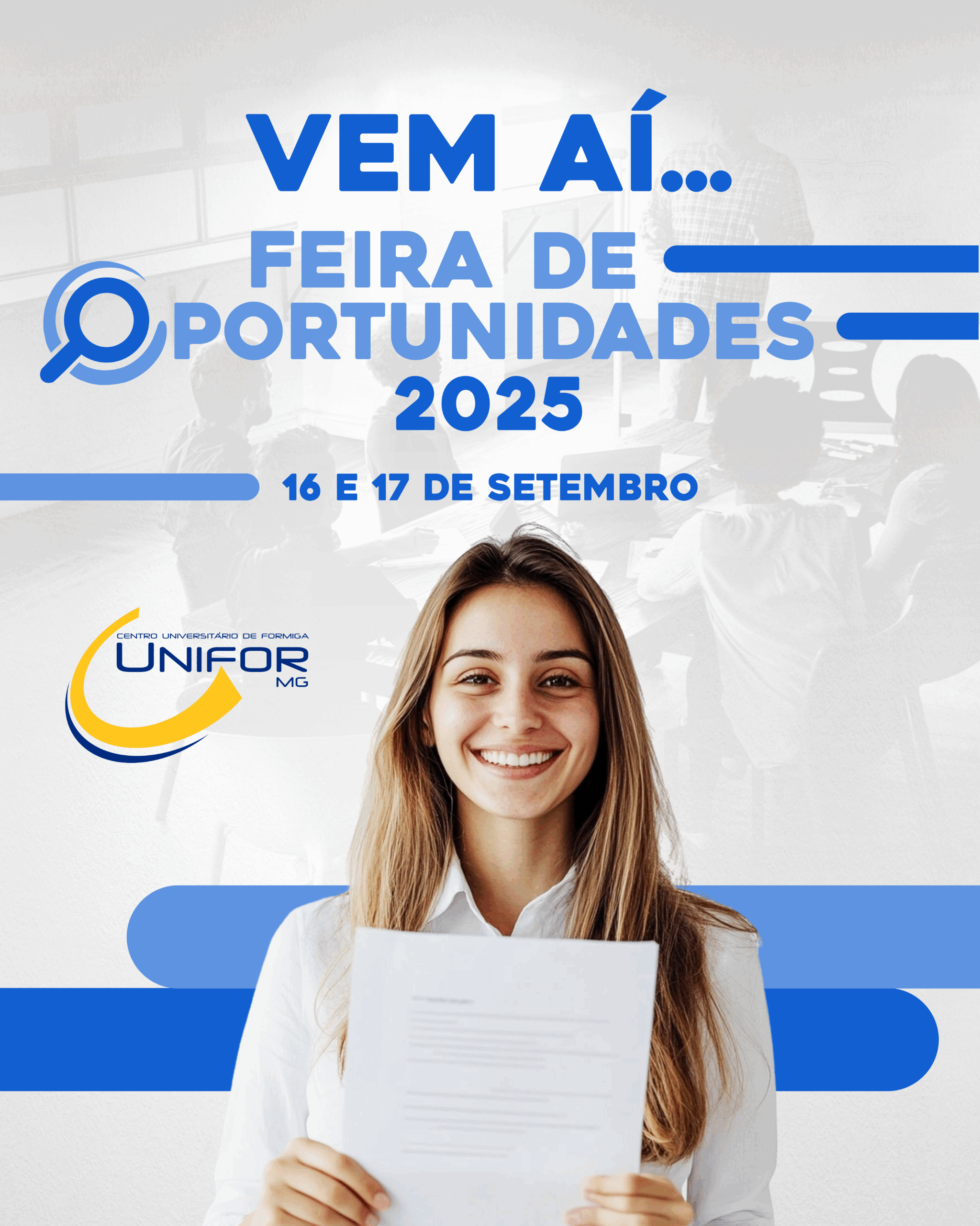 INSCRIÇÕES PARA A FEIRA DE OPORTUNIDADES DO UNIFOR-MG VÃO ATÉ DIA 03 DE SETEMBRO