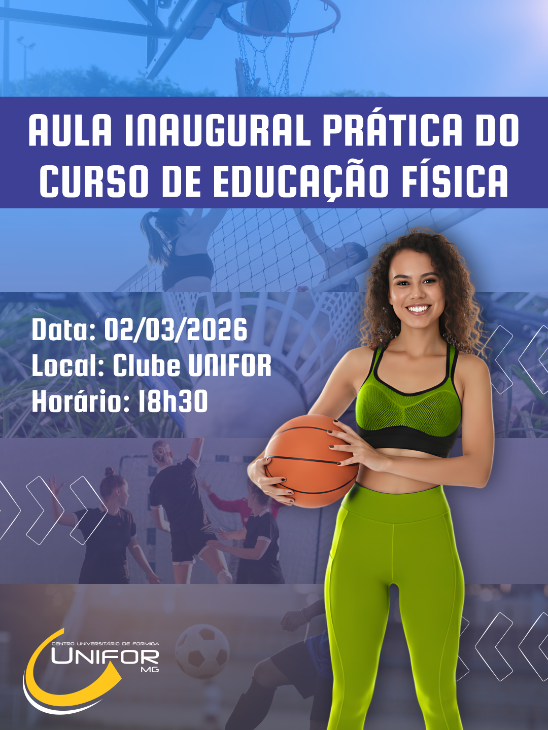 AULA INAUGURAL PRÁTICA DE EDUCAÇÃO FÍSICA SERÁ REALIZADA NO CLUBE UNIFOR