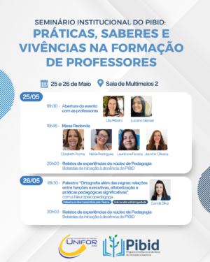 SEMINÁRIO INSTITUCIONAL DO PIBID PROMOVE REFLEXÕES SOBRE A FORMAÇÃO DE PROFESSORES