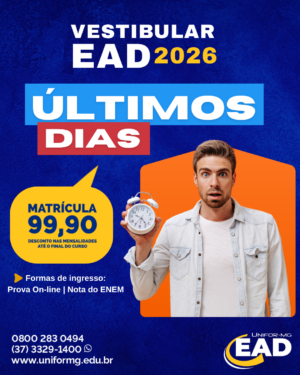 ÚLTIMA SEMANA PARA GARANTIR SUA VAGA NOS CURSOS EAD DO UNIFOR-MG